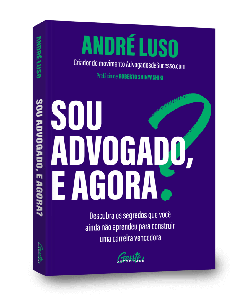 Livro Sou Advogado, e Agora?